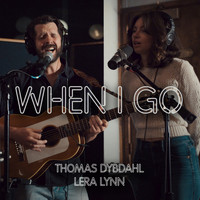 Thomas Dybdahl, Lera Lynn - When I Go