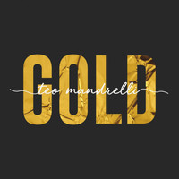 Teo Mandrelli - Gold