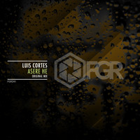 Luis Cortes - Asere He