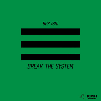 BRK (BR) - Break The System
