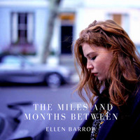 Ellen Barrow - The Miles and Months Between
