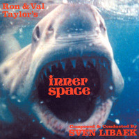 Sven Libaek - Ron & Val Taylor's Inner Space (Original TV Soundtrack)