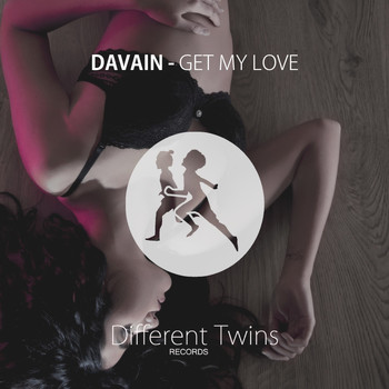 Davain - Get My Love