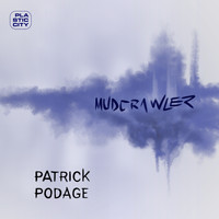 Patrick Podage - Mudcrawler