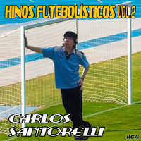 Carlos Santorelli - Hinos Futebolísticos, Vol. 2