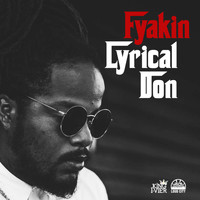 FyaKin - Lyrical Don