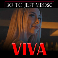 Viva - Bo to jest miłość