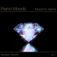 Nicolas Torrent - Piano Moods, Vol. 7: Mood for Gems