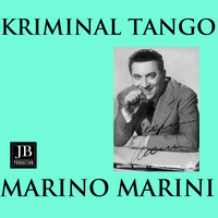 Marino Marini - Kriminal Tango