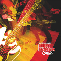 Kurt Baker Combo - Muy Mola Live!