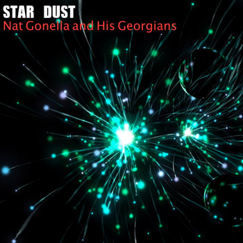 Nat Gonella And His Georgians - Star Dust