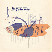 Di Gasn Trio - Di Gasn Trio
