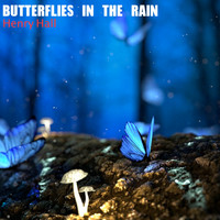 Henry Hall - Butterflies in the Rain