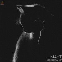 Ma-T - Distopia EP