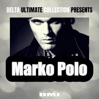 Marko Polo - Delta Ultimate Collection Presents