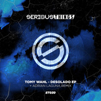 Tomy Wahl - Desolado EP