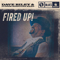 DAVE RILEY featuring JUNIOR BINZUGNA BAND - FIRED UP!