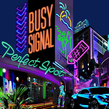 Busy Signal - Perfect Spot