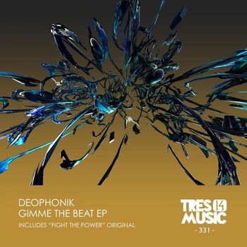 Deophonik - GIMME THE BEAT EP