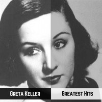 Greta Keller - Greatest Hits