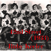 Ruby Keeler - 42nd Street