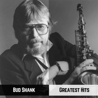 Bud Shank - Greatest Hits