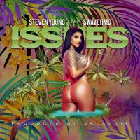 Steven Young - Issues (Explicit)