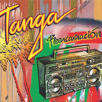 Tanga - Reencarnacion