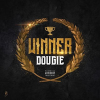 Dougie - Winner (Explicit)