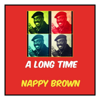 Nappy Brown - A Long Time