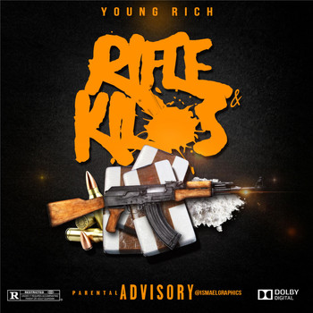 Young Rich - Rifles y Kilos (Explicit)