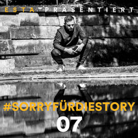 Esta - SorryfürdieStory 07 (Explicit)