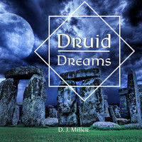 DJ Miller - Druid Dreams