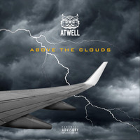 Atwell - Above the Clouds (Deluxe) (Explicit)