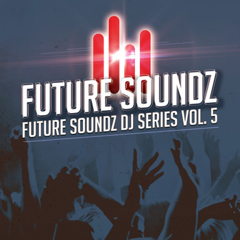 Various Artists - Future Soundz DJ Series, Vol. 5