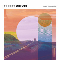 Paraphonique - Propos et confidences