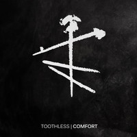 Toothless - Comfort