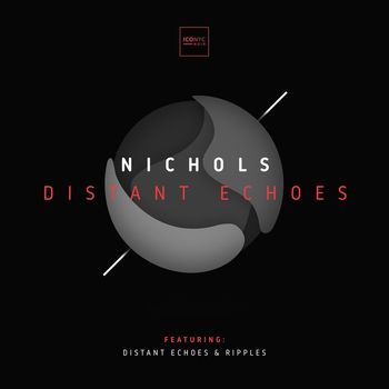 Nichols (UK) - Distant Echoes