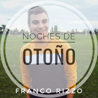 Franco Rizzo - Noches de Otoño