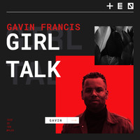 Gavin Francis - Girl Talk (Extended Mix)