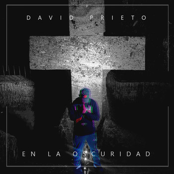 David Prieto - En la Oscuridad