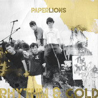 Paper Lions - Rhythm & Gold