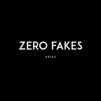 Arias - Zero Fakes