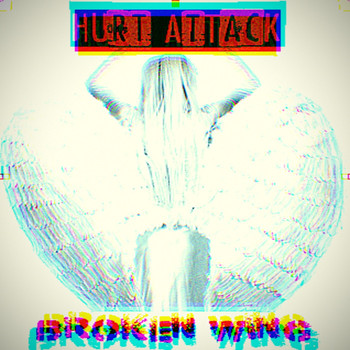 HUrt AtTacK - Broken Wing