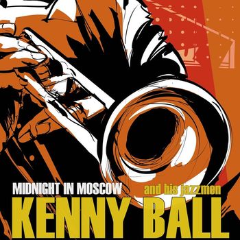 Kenny Ball & His Jazzmen - Midnight In Moscow