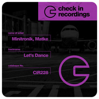 Minitronik, Matke - Let's Dance