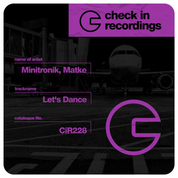 Minitronik, Matke - Let's Dance