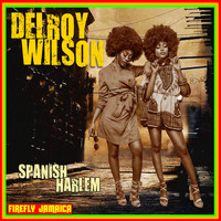 Delroy Wilson - Spanish Harlem