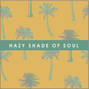 Various Artists - Hazy Shade of Soul