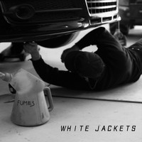 White Jackets - Fumes